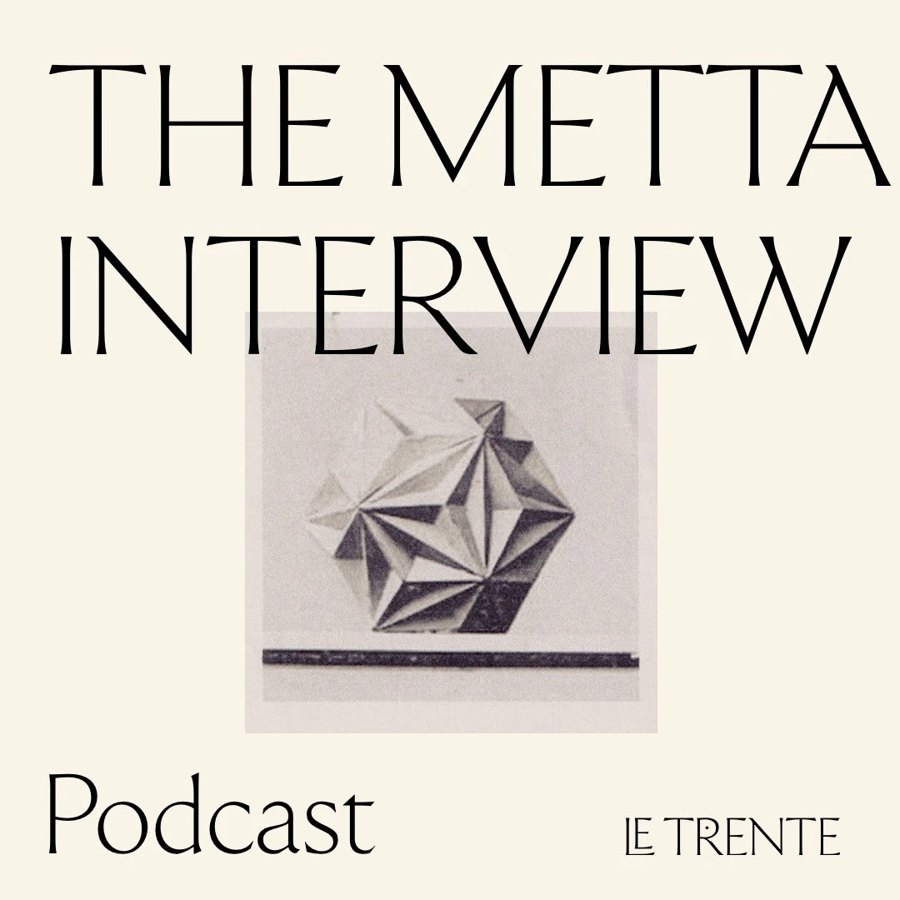 The Mettā Interview podcast artwork